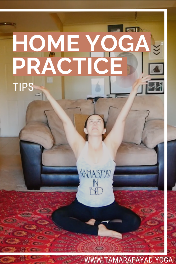 Build a Home Yoga Practice | 5 Tips - Tamara Fayad Yoga